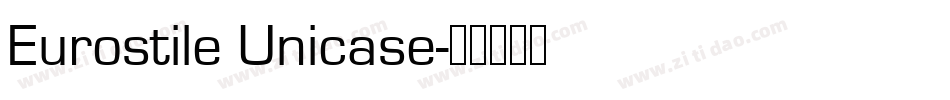 Eurostile Unicase字体转换
